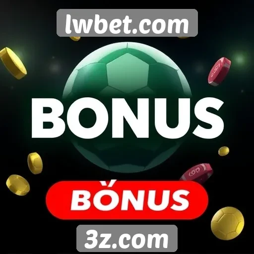 como funciona o sistema de bônus do lwbet.com